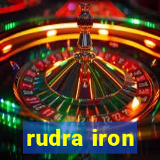 rudra iron